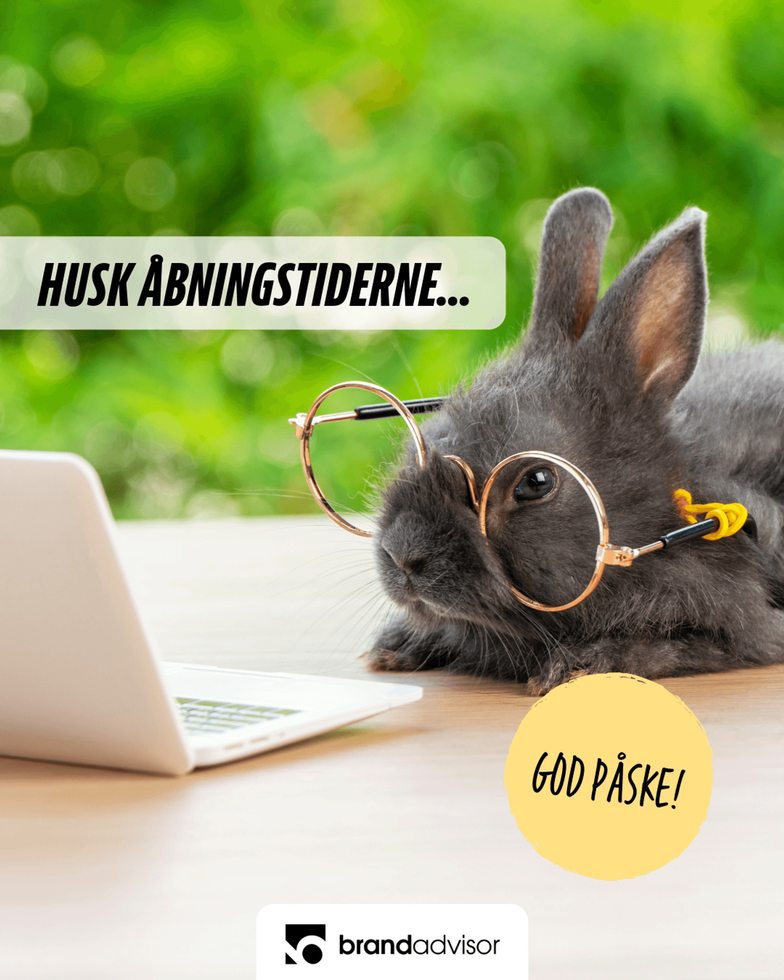 Husk åbningstiderne! Husk åbningstiderne!